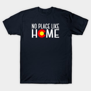 No Place Like Home (Colorado) T-Shirt